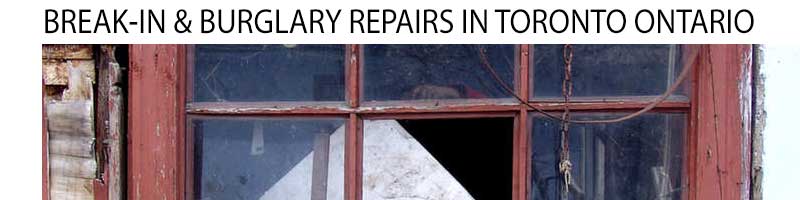 Break-in & Burglary Repairman in Toronto
